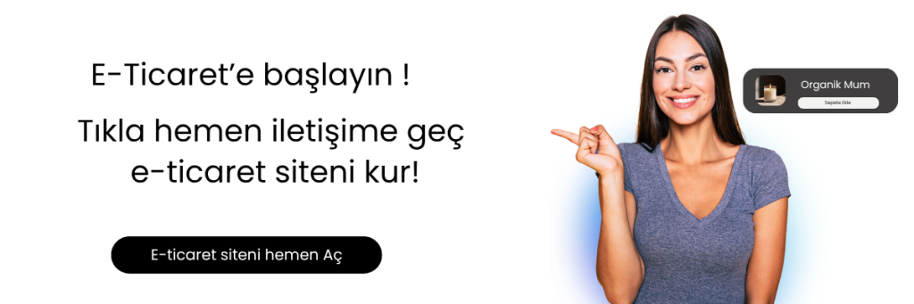 E-ticaret siteni hemen Aç-2