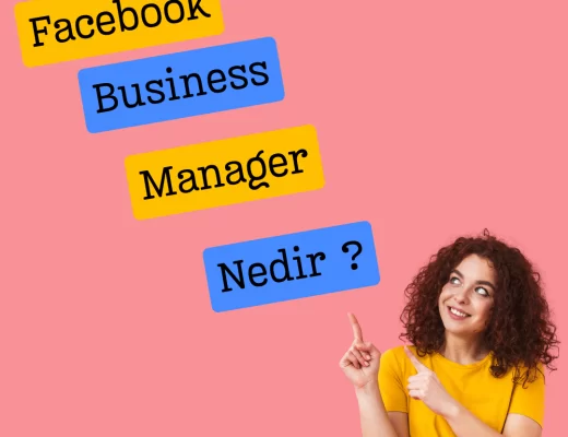 Facebook Business Manager Nedir ?
