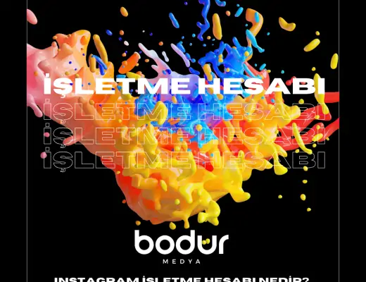 Instagram İşletme Hesabı Nedir ?